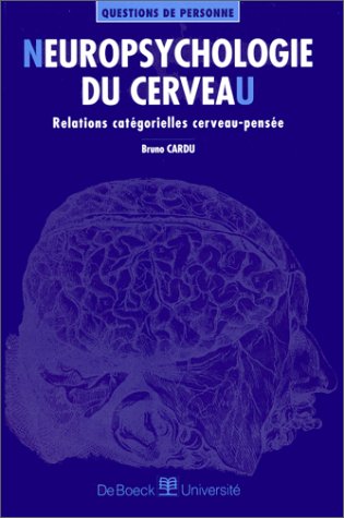Neuropsychologie Du Cerveau book