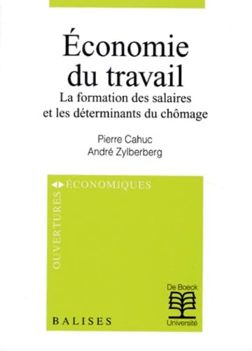 Economie du travail: La formation des salaires et les déterminants du chômage Books