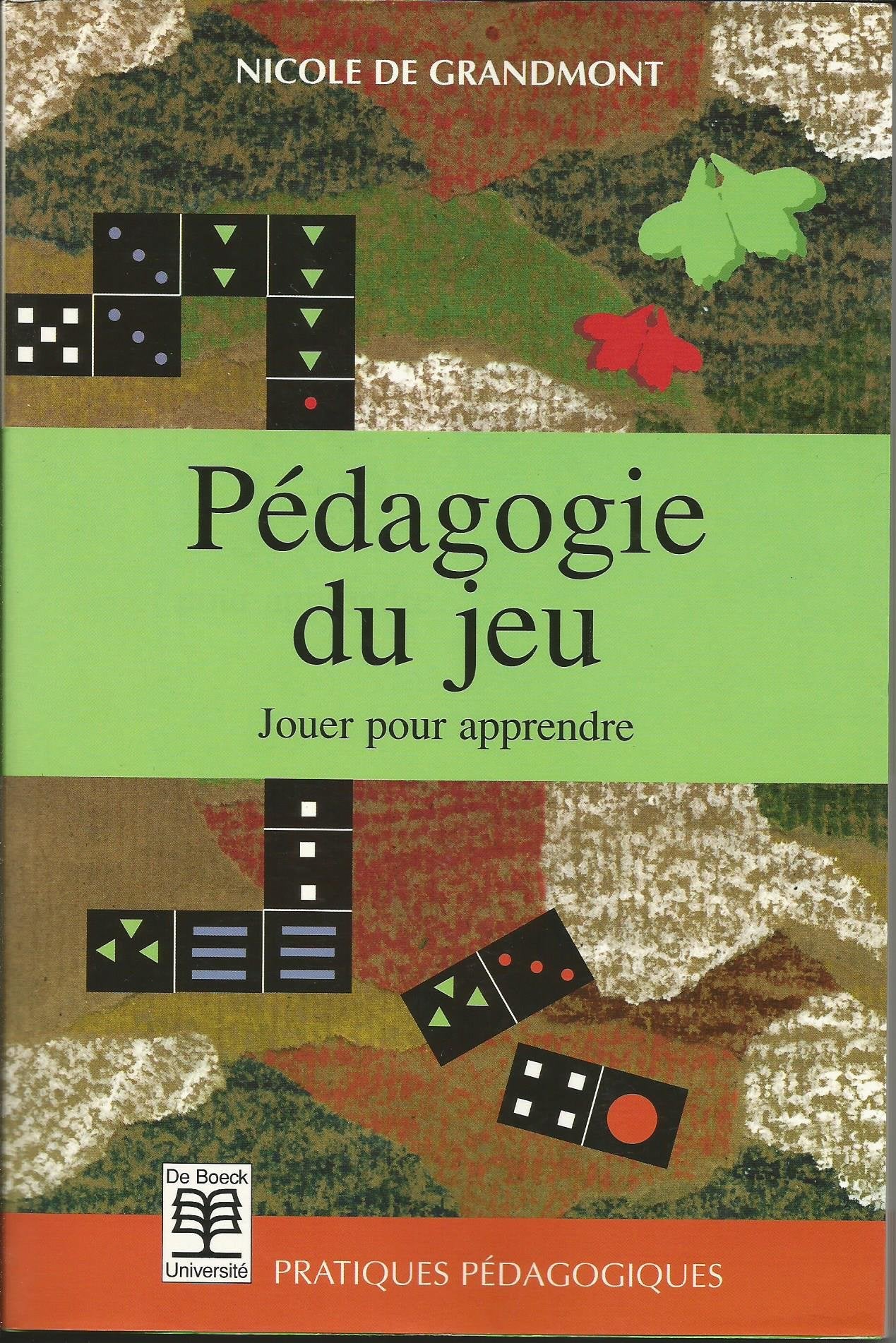 Pedagogie Du Jeu. Jouer Pour Apprendre Books