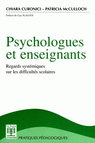 Psychologues et enseignants : regards systémiques sur les difficultés scolaires Books