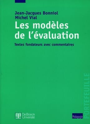 Les modèles de l'évaluation : textes fondateurs avec commentaires Books