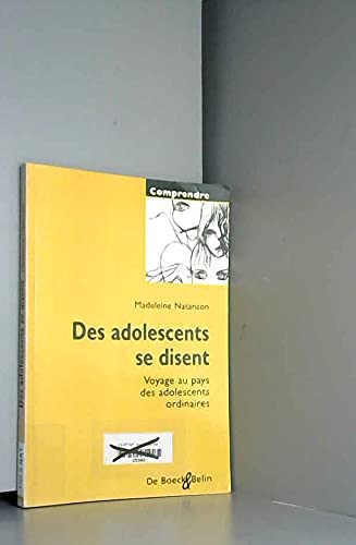 Des Adolescents Se Disent Voyage au Pays des Adolescents Ordinaire book