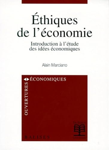 Ethiques de l'économie. Introduction à l'étude des idées économiques book