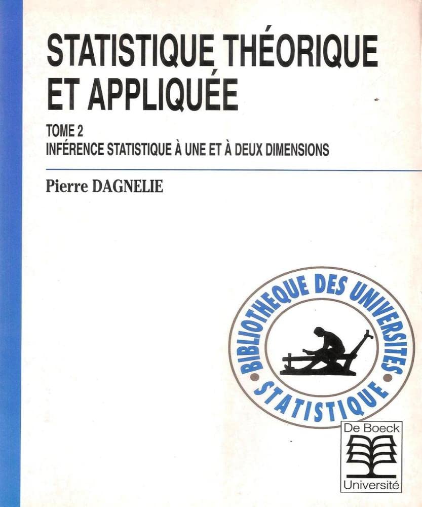 Statistique théorique et appliquée. Interférence statistique à une et à deux dimensions, tome 2 book