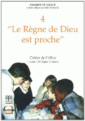 Product Image: Le Règne de Dieu Est Proche 4 / Eleve
