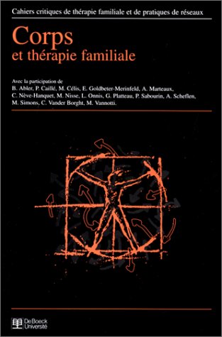 Corps et thérapie familiale cahiers critiques 1999/1 N.22 Books