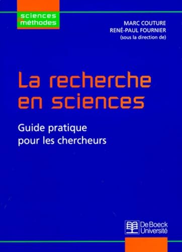 La Recherche En Sciences. Guide Pratique Pour Les Chercheurs Books