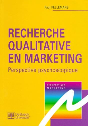 Recherche Qualitative En Marketing. Perspective Psychoscopique book