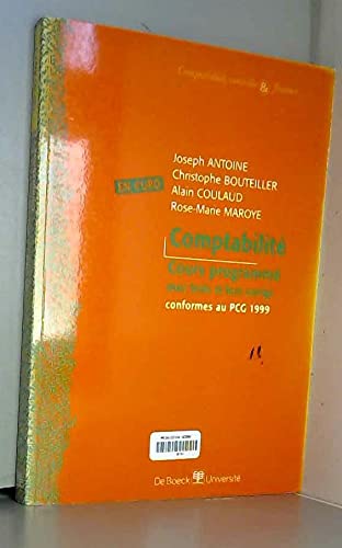 Comptabilite. Cours Programme Avec Tests Et Corriges Conformes Au Pcg 1999, 3 Livres Books
