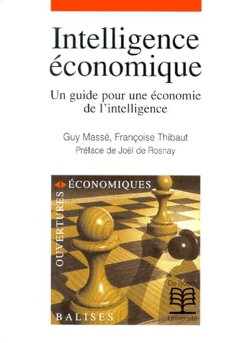 Intelligence économique : Un guide pour une économie de l'intelligence book