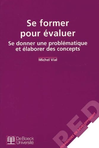 Se former pour évaluer.: Se donner une problématique et élaborer des concepts Books