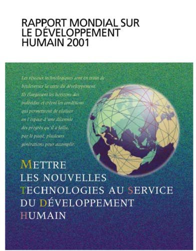 Rapport Mondial Sur Le Developpement Humain 2001. Mettre Les Nouvelles Technologies Au Service Du Developpement Humain book