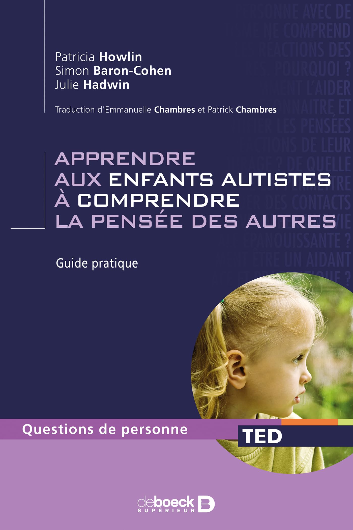 Apprendre aux enfants autistes à comprendre la pensée des autres: Un guide pratique Medicine