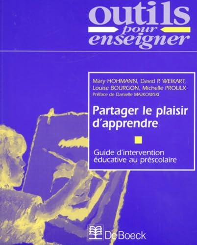 Partager le plaisir d'apprendre.: Guide d'intervention éducative au préscolaire book