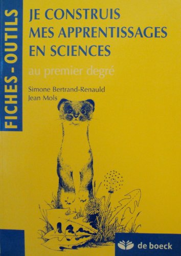 Je construis mes apprentissages en sciences, au premier degré Books