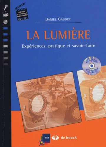 La lumière: Expériences, pratique et savoir-faire book