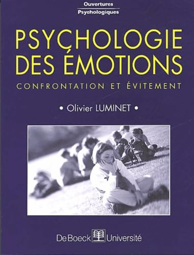 Psychologie des émotions.: Confrontation et évitement Books
