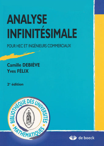 Analyse infinitésimale : pour HEC et ingénieurs commerciaux book
