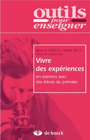 Vivre des expériences en sciences avec des élèves du primaire Non-fiction