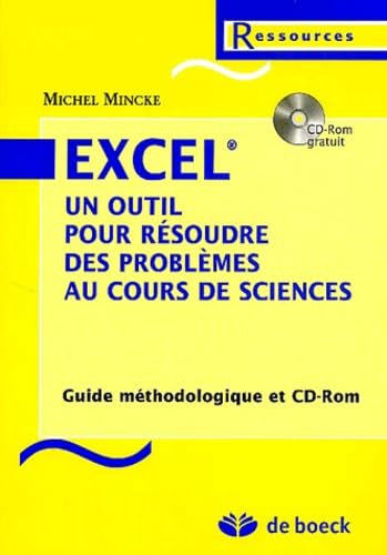 Excel un outil pour résoudre des problèmes au cours de sciences: Guide méthodologique Books