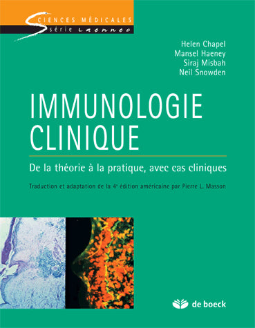 Immunologie clinique : de la théorie à la pratique, avec cas cliniques Medicine