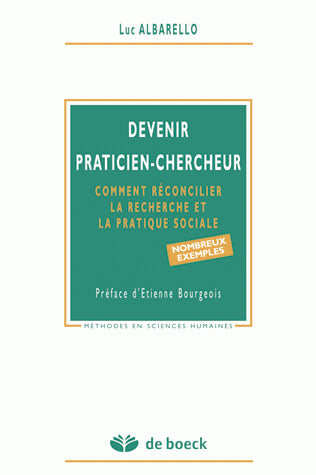 Devenir praticien-chercheur : comment réconcilier la recherche et la pratique sociale Natural Sciences