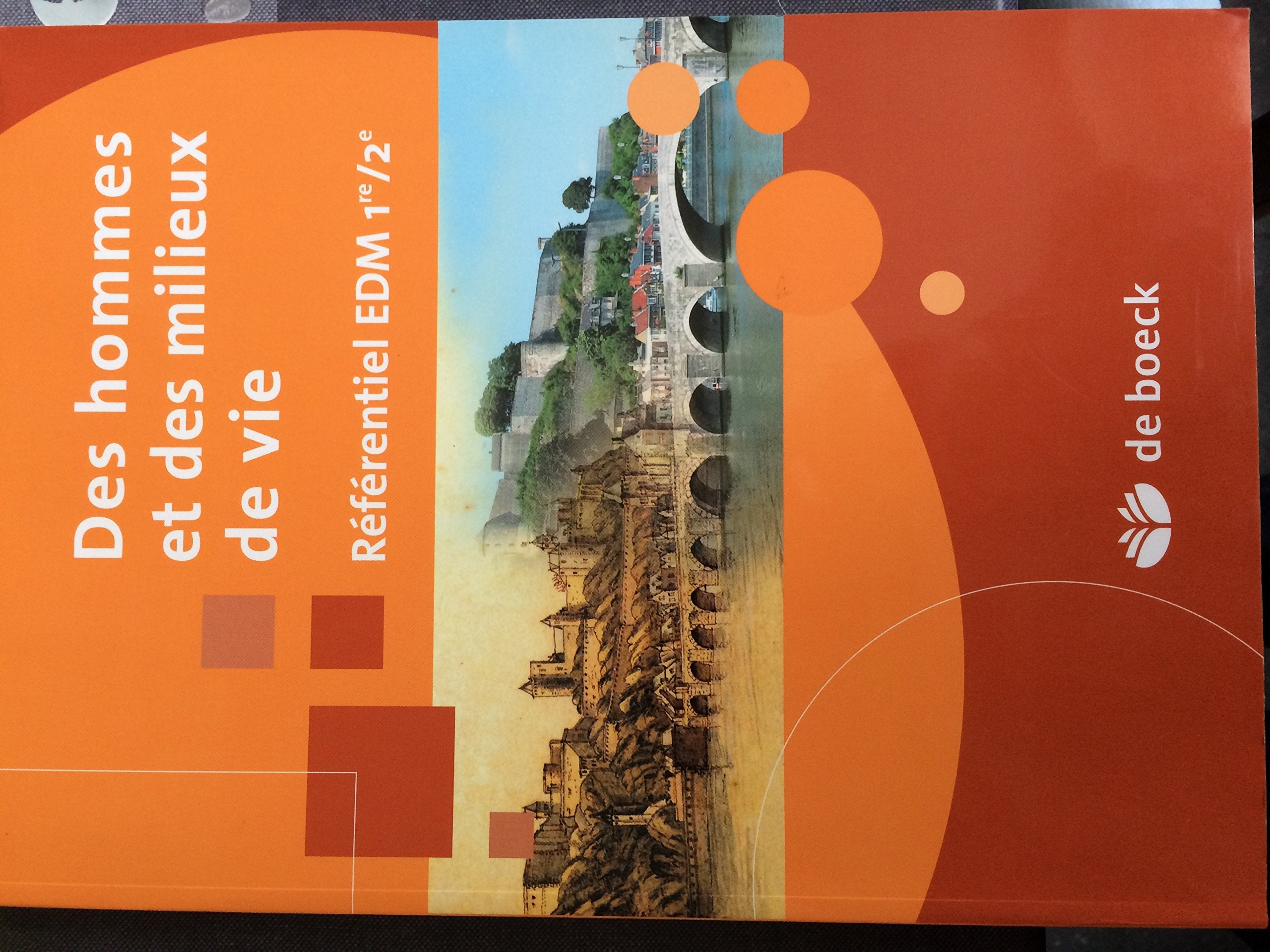 Des hommes et des milieux de vie - referentiel edm 1re/2e Books