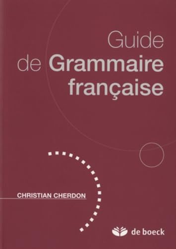 Guide de Grammaire Française - Acces Français Referentiel Books