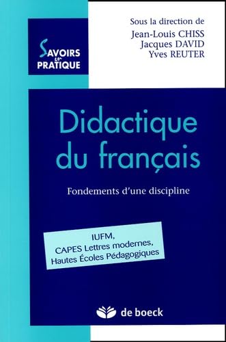 Didactique du français : fondements d'une discipline book