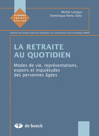 La retraite au quotidien : modes de vie, représentations, espoirs et inquiétudes des personnes âgées Partnership & Love