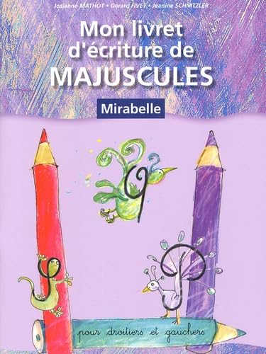 Mon livret d'écriture de majuscules: Pour droitiers et gauchers book