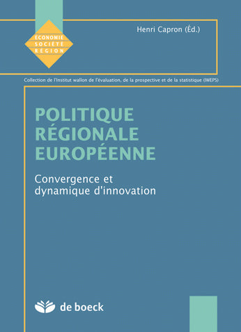 Politique régionale européenne : convergence et dynamique d'innovation book