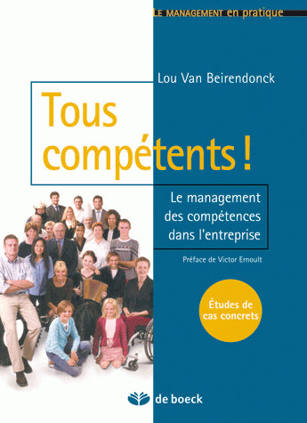 Tous compétents ! : le management des compétences dans l'entreprise book