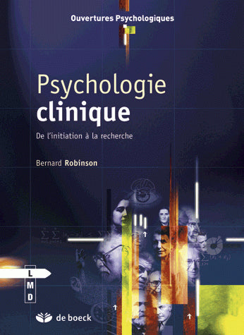 Psychologie clinique : de l'initiation à la recherche Psychology