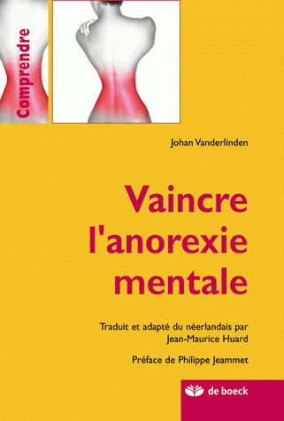 Vaincre l'anorexie mentale Medicine