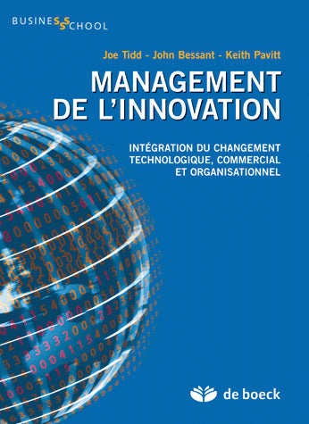 Management de l'innovation : intégration du changement technologique, commercial et organisationnel Business, Finance & Career