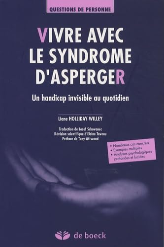 Vivre avec le syndrome d'Asperger: Un handicap invisible au quotidien Books