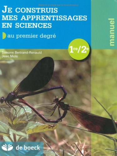 Je Construis Mes Apprentisages en Sciences - Manuel 1 2 au Premier Degré book