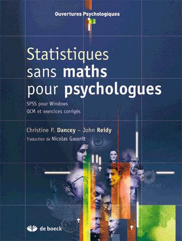 Statistiques sans maths pour psychologues : SPSS pour Windows, QCM et exercices corrigés Mathematics