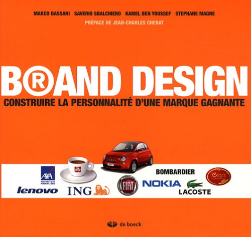 Brand Design: Construire la personnalité d'une marque gagnante Business, Finance & Career