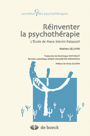 Réinventer la psychothérapie : l'école de Mara Selvini Palazzoli Psychology
