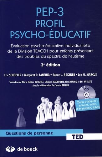 PEP-3 Profil psycho-éducatif: Evaluation psycho-éducative individualisée de la division TEACCH pour enfants présentant des troubles du spectre de l'autisme book