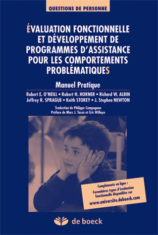 Evaluation fonctionnelle et développement de programmes d'assistance pour les comportements problématiques : manuel pratique Psychology