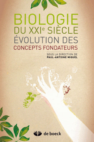 Biologie du XXIe siècle : évolution des concepts fondateurs book