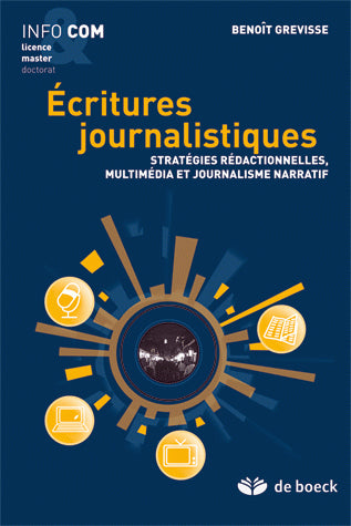 Ecritures journalistiques : stratégies rédactionnelles, multimédia et journalisme narratif Social Sciences
