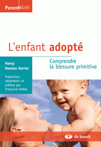L'enfant adopté : comprendre la blessure primitive Psychology