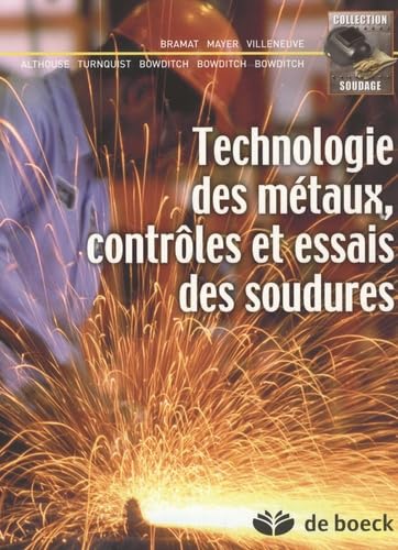Technologie des métaux, contrôles et essais des soudures Business, Finance & Career