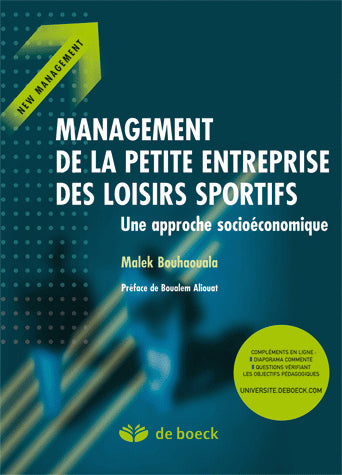 Management de la petite entreprise des loisirs sportifs : une approche socioéconomique Business, Finance & Career