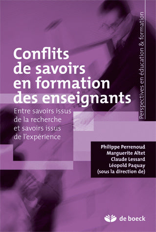 Conflits de savoirs en formation des enseignants : entre savoirs issus de la recherche et savoirs issus de l'expérience Education & Training