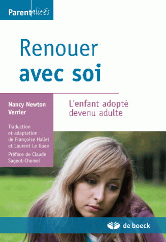 Renouer avec soi : l'enfant adopté devenu adulte Psychology